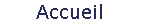 Accueil